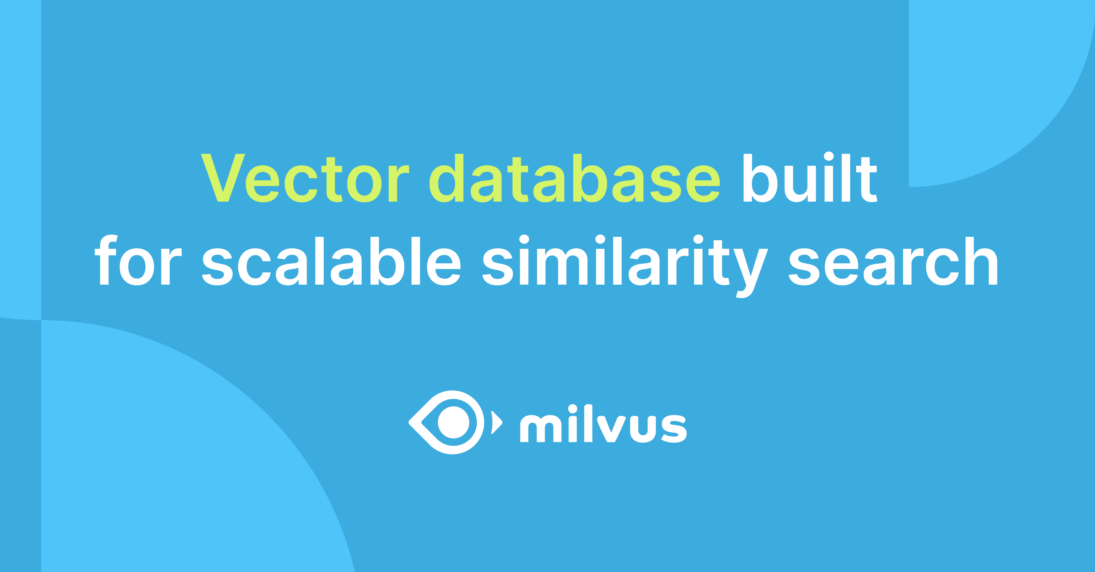 Milvus preview