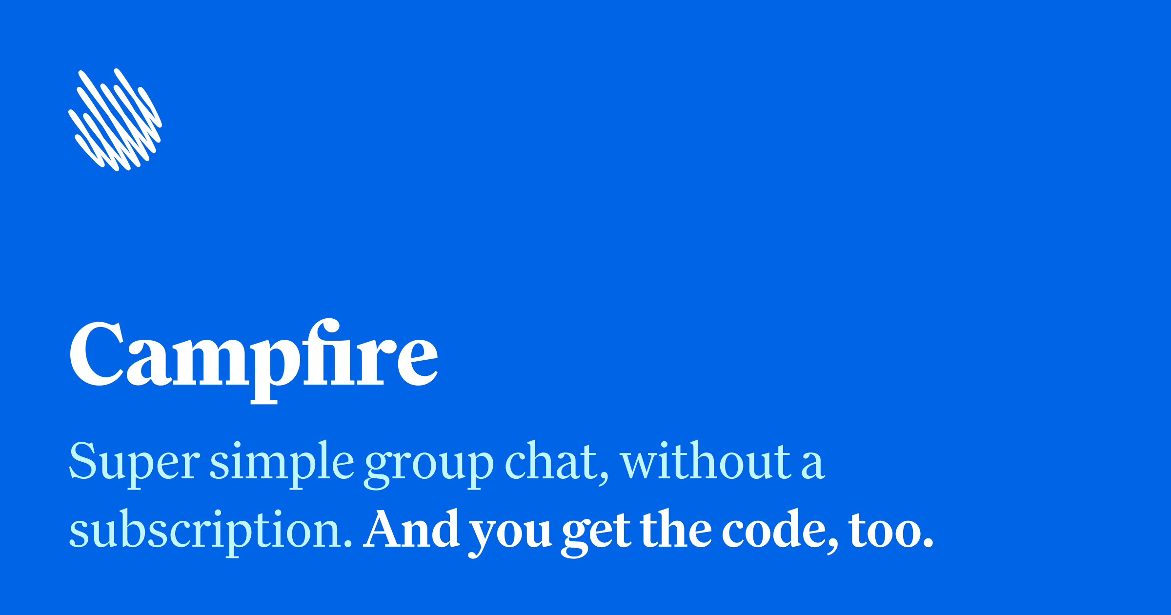 Campfire preview