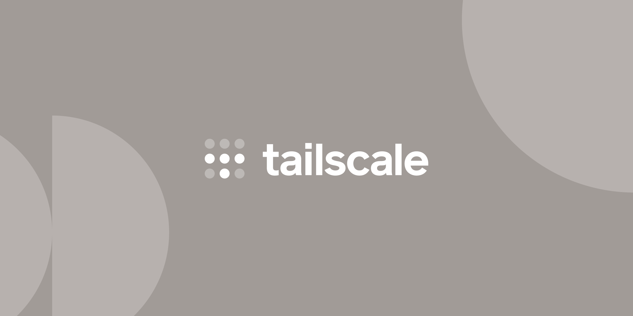 Tailscale preview